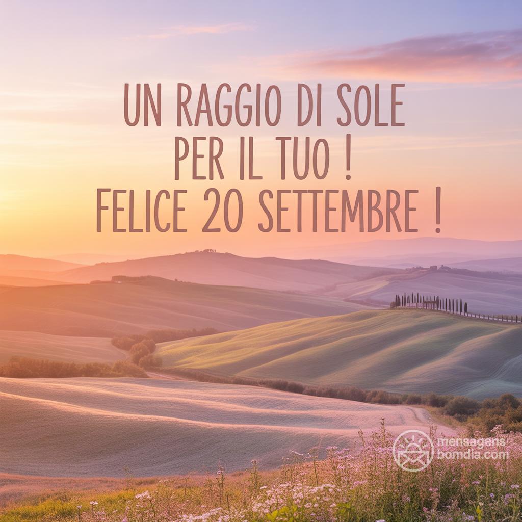 Un raggio di sole per il tuo ! Felice 20 settembre !