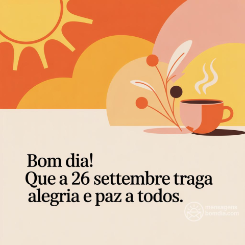Um Bom Dia de Venerdì: 26 de Setembro de 2025