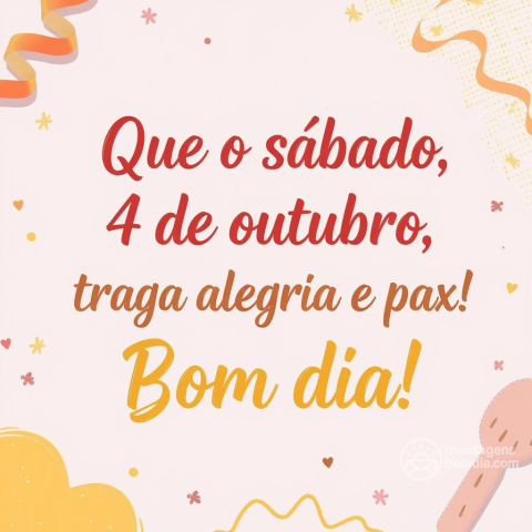 Bom Dia e Boa Sabato! Celebrando 4 de Outubro de 2025