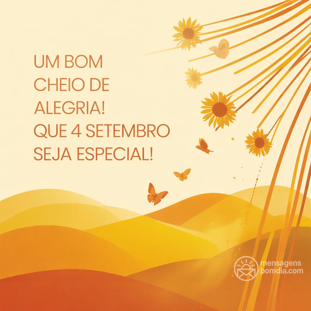 Um bom  cheio de alegria! Que 4 settembre seja especial!