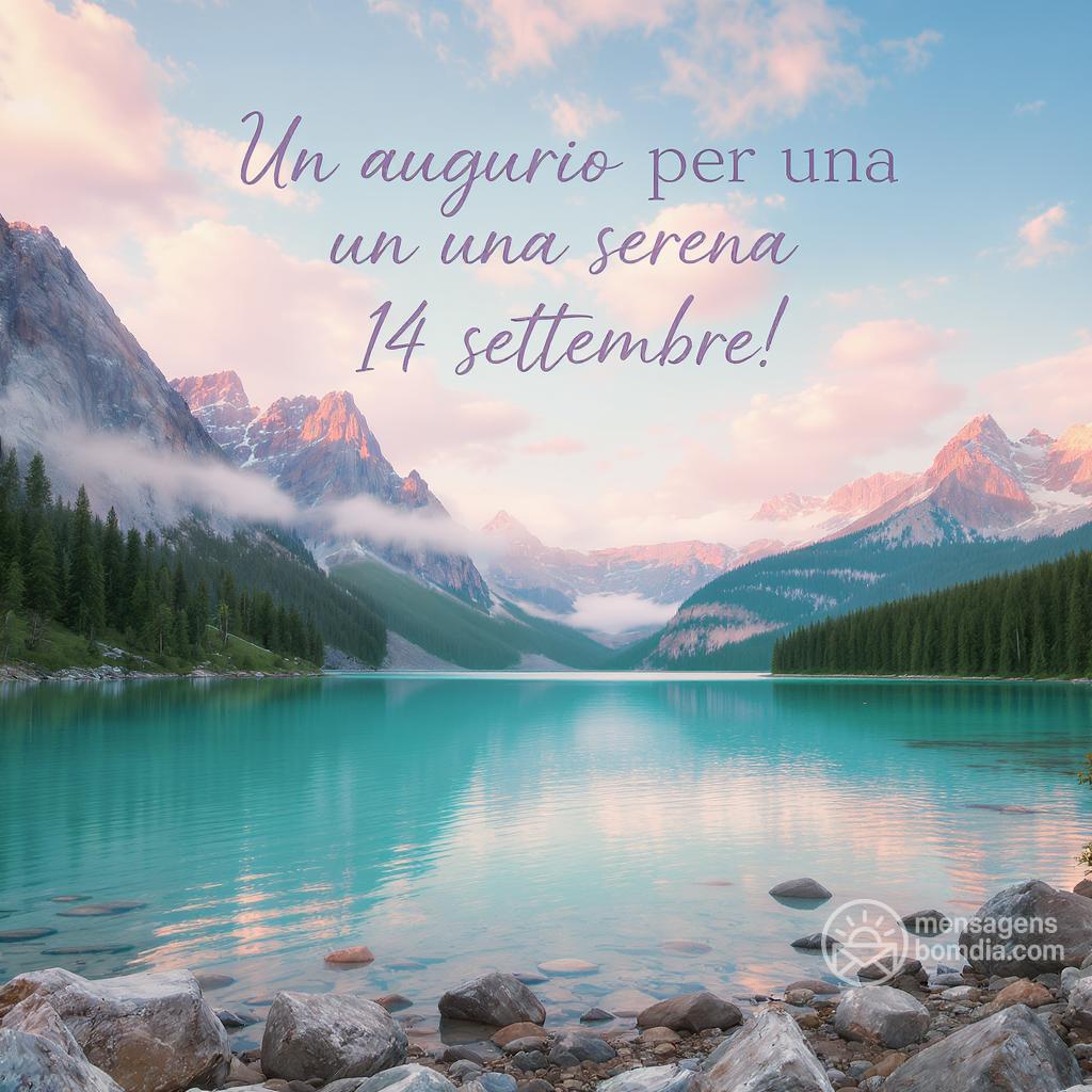 Un augurio per una serena  14 settembre !